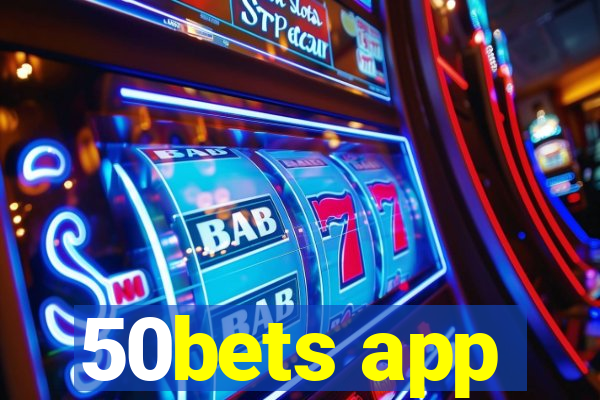 50bets app